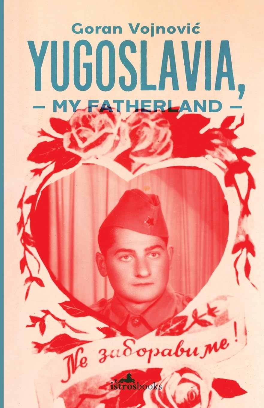 Yugoslavia, My Fatherland Contemporary literature