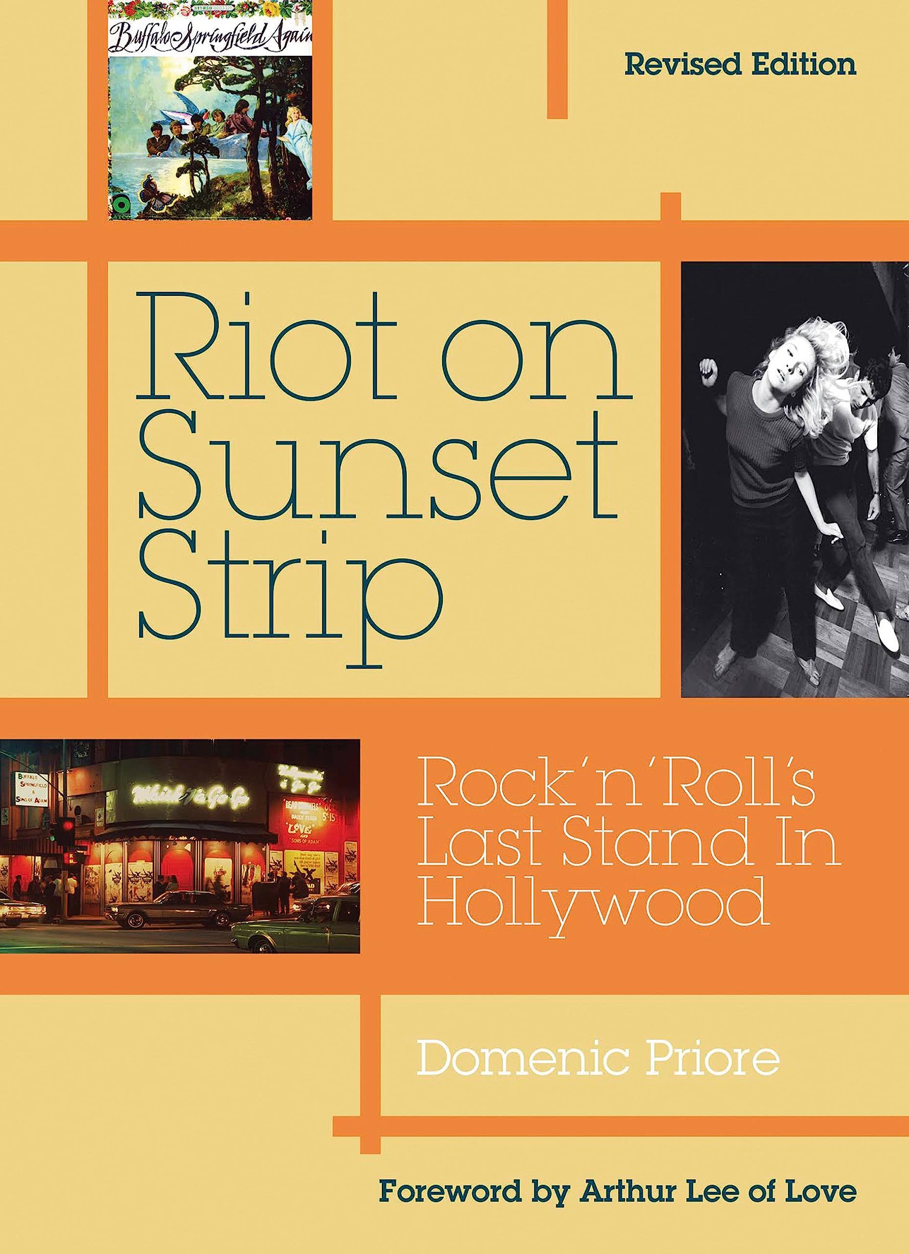 Riot on Sunset Strip: Rock 'n' Roll's Last Stand in Hollywood Social Sciences
