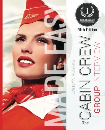 The Cabin Crew GROUP Interview Made Easy: A behind the scenes look at the group elimination process Business, Finance & Career