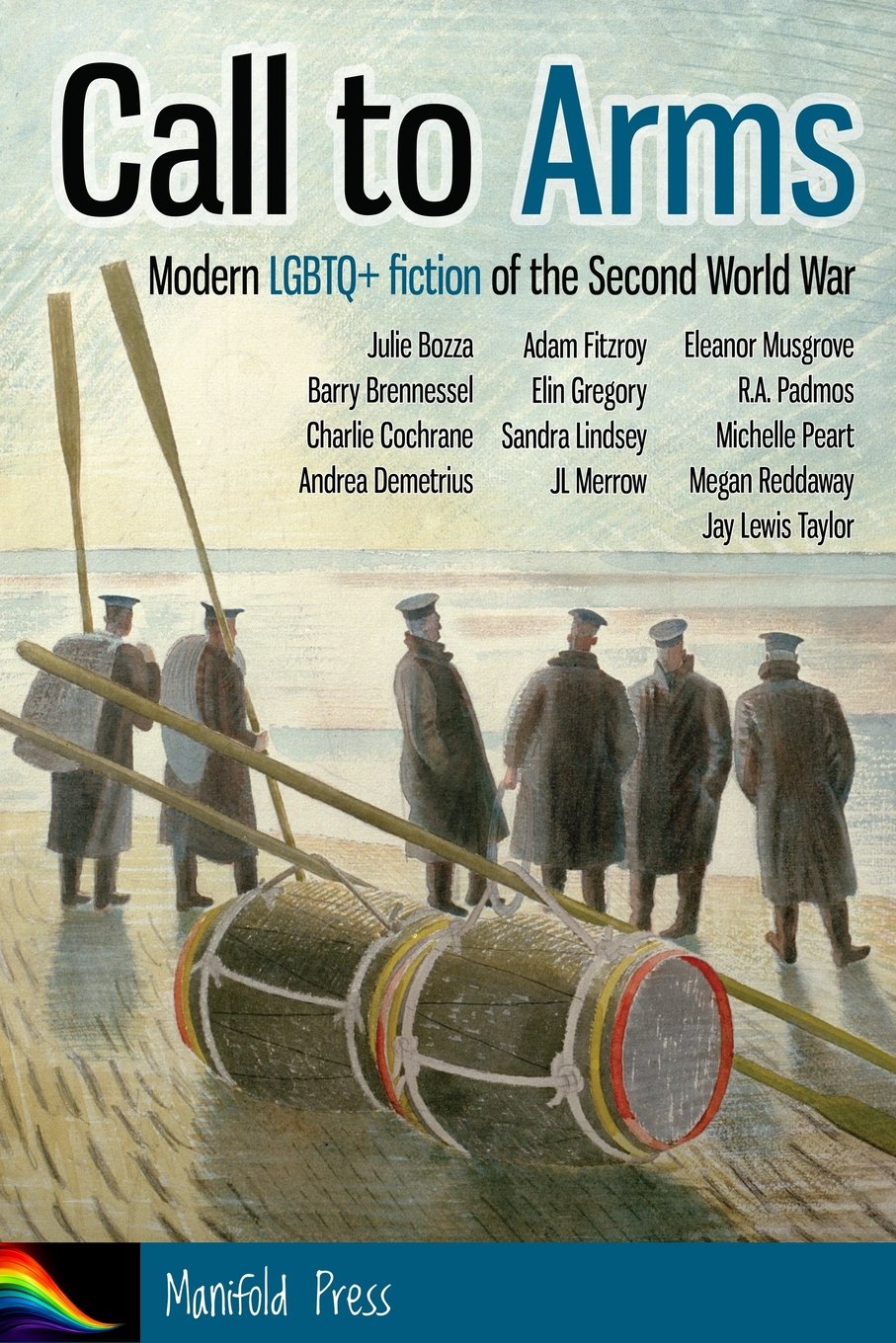 Call to Arms: Modern LGBTQ+ fiction of the Second World War Contemporary literature