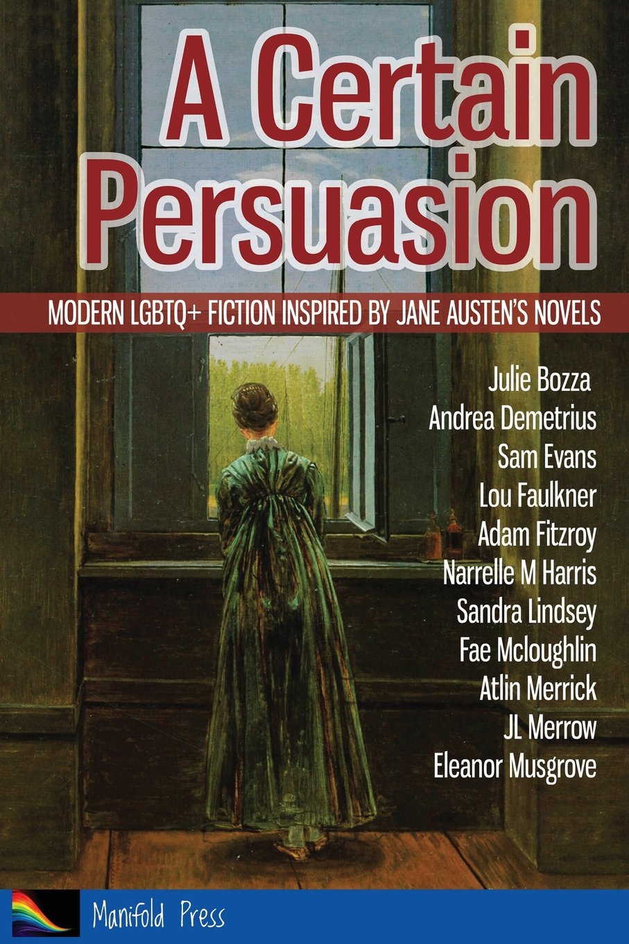 A Certain Persuasion: Modern LGBTQ+ fiction inspired by Jane Austen’s novels Contemporary literature