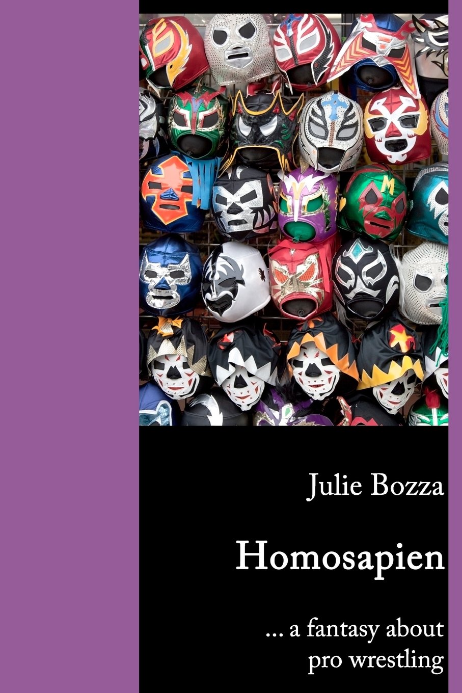 Homosapien: ... a fantasy about pro wrestling LGBTQ+