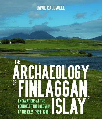 The Archaeology of Finlaggan, Islay Social Sciences