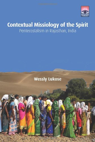 Contextual Missiology of the Spirit: Pentecostalism in Rajasthan, India Religion & Esotericism
