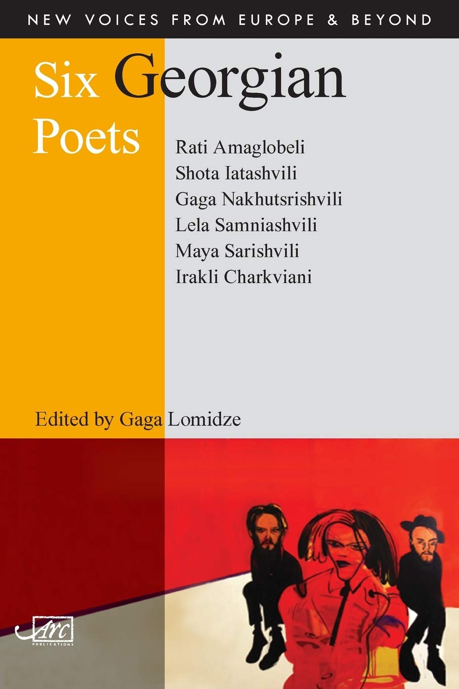 Six Georgian Poets (New Voices from Europe and Beyond) Poetry