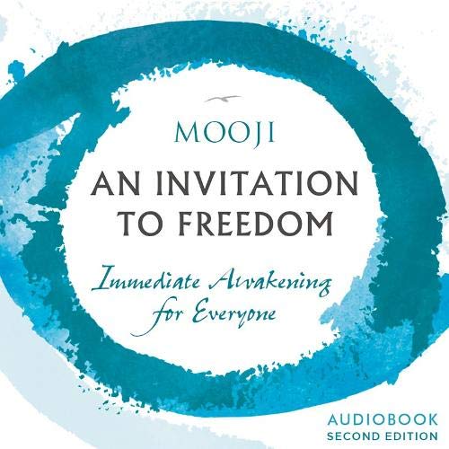 An Invitation to Freedom: Immediate Awakening for Everyone Self-help