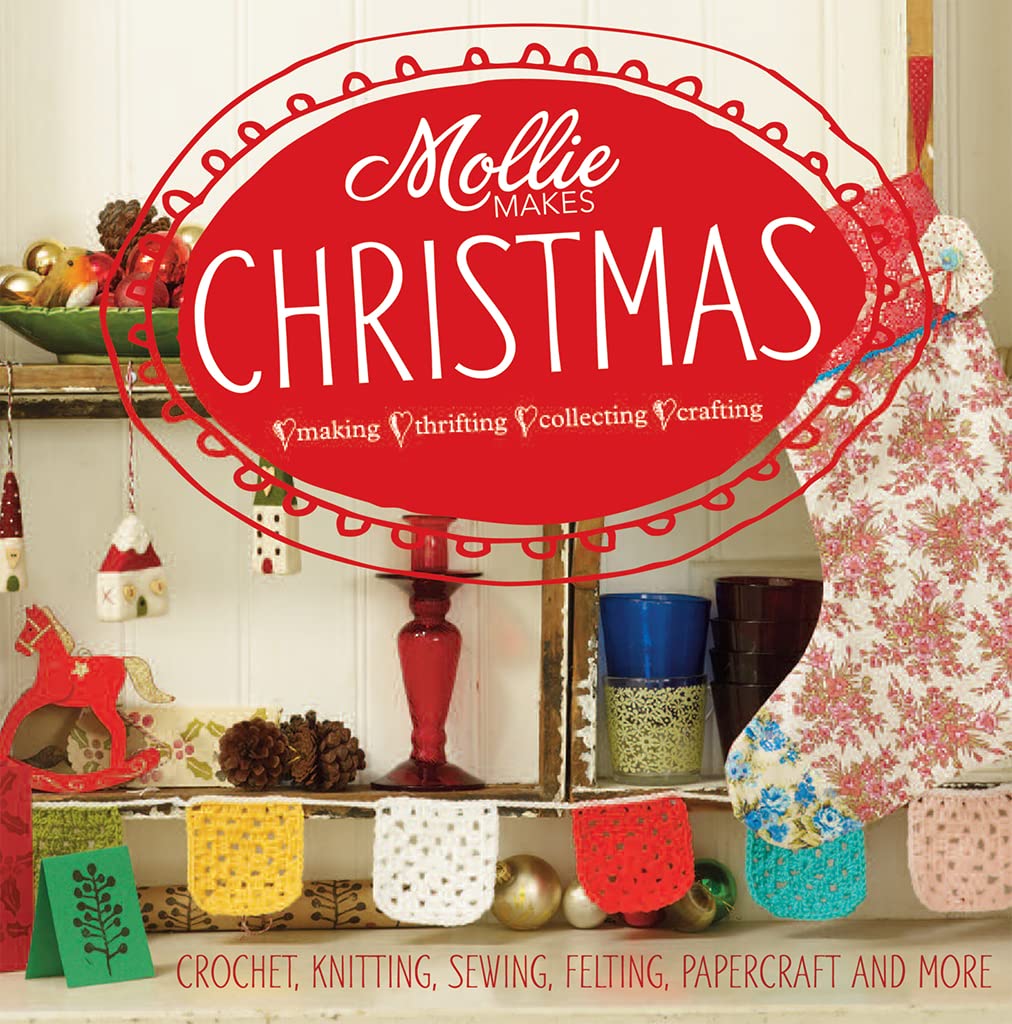 Mollie Makes: Christmas Lifestyle