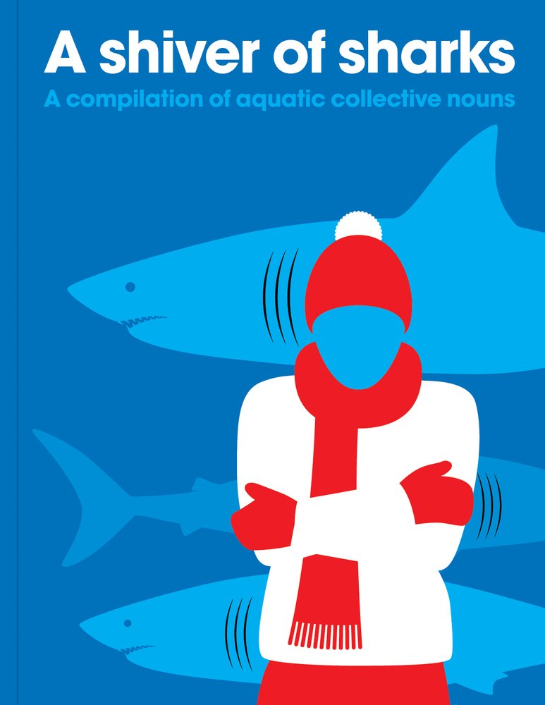 A Shiver of Sharks: A Compilation of Aquatic Collective Nouns Tiptoi & Games