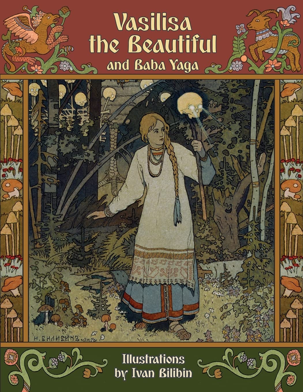 Vasilisa the Beautiful and Baba Yaga (Illustrated) Fairy Tales & Legends
