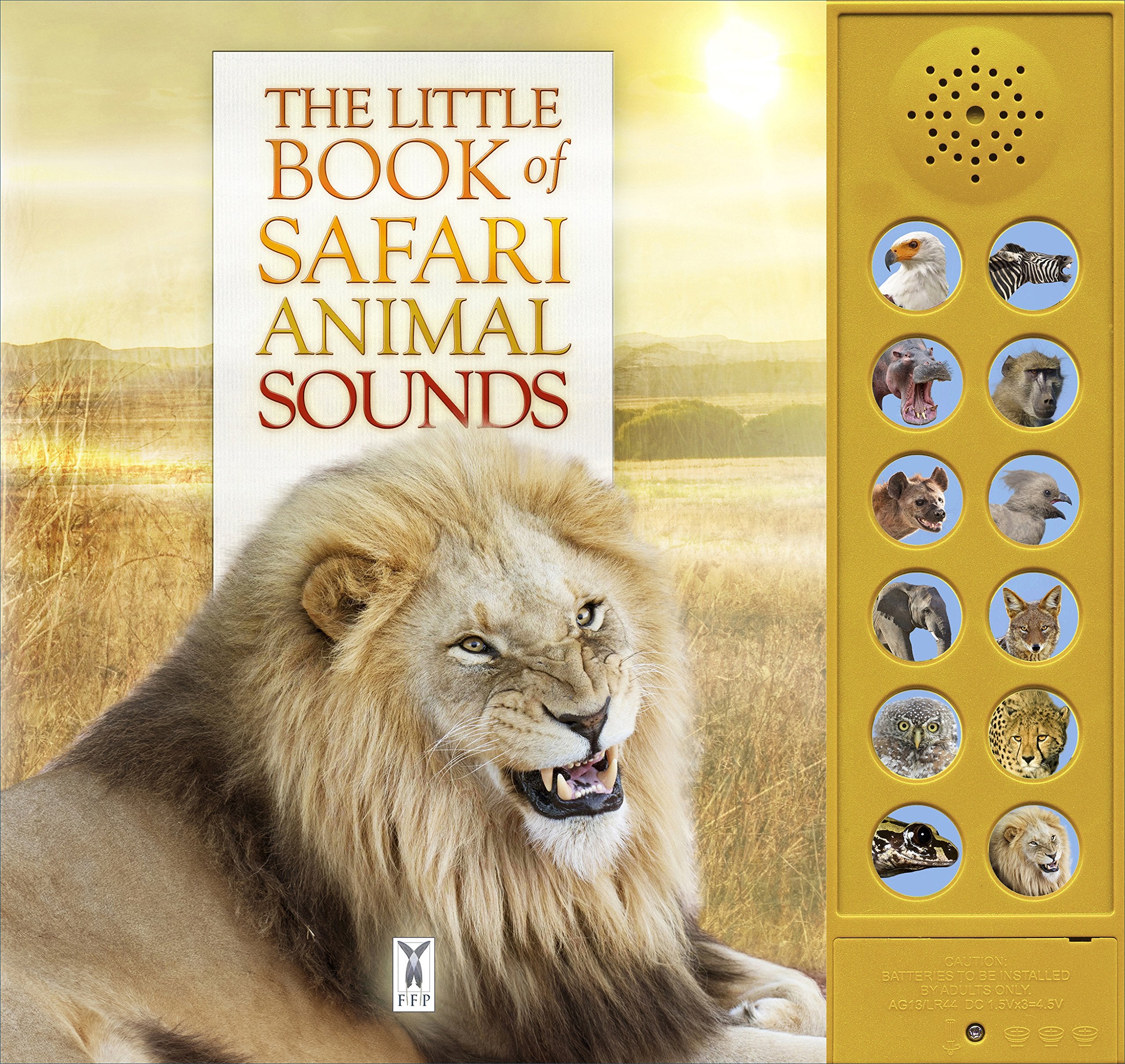 The Little Book of Safari Animal Sounds: Interactive sound book for young nature enthusiasts: Part of the Little Book of Sounds Series for Children Aged 3 to 8 Years book