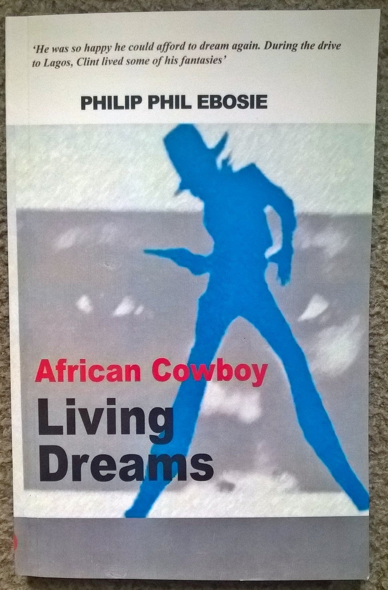 African Cowboy: Living Dreams Contemporary literature