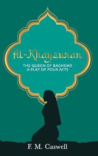 Al Khayzuran: The Queen of Baghdad Drama