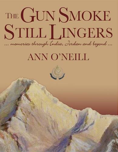 The Gun Smoke Still Lingers: Memories through India, Jordan and Beyond Essays & Short Stories