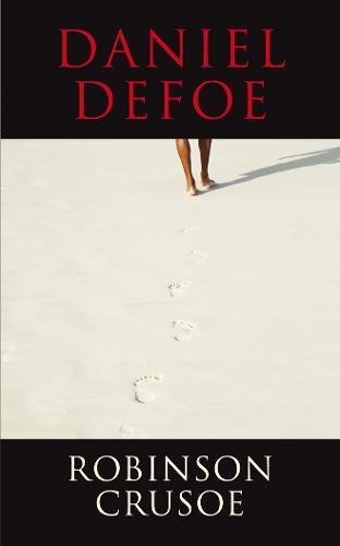 Robinson Crusoe (Classics) Classics
