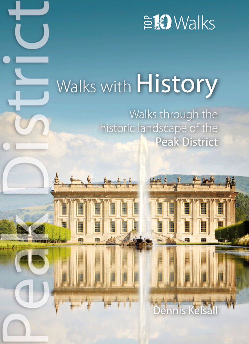 Walks with History: Walks Through the Historic Landscape of the Peak District book