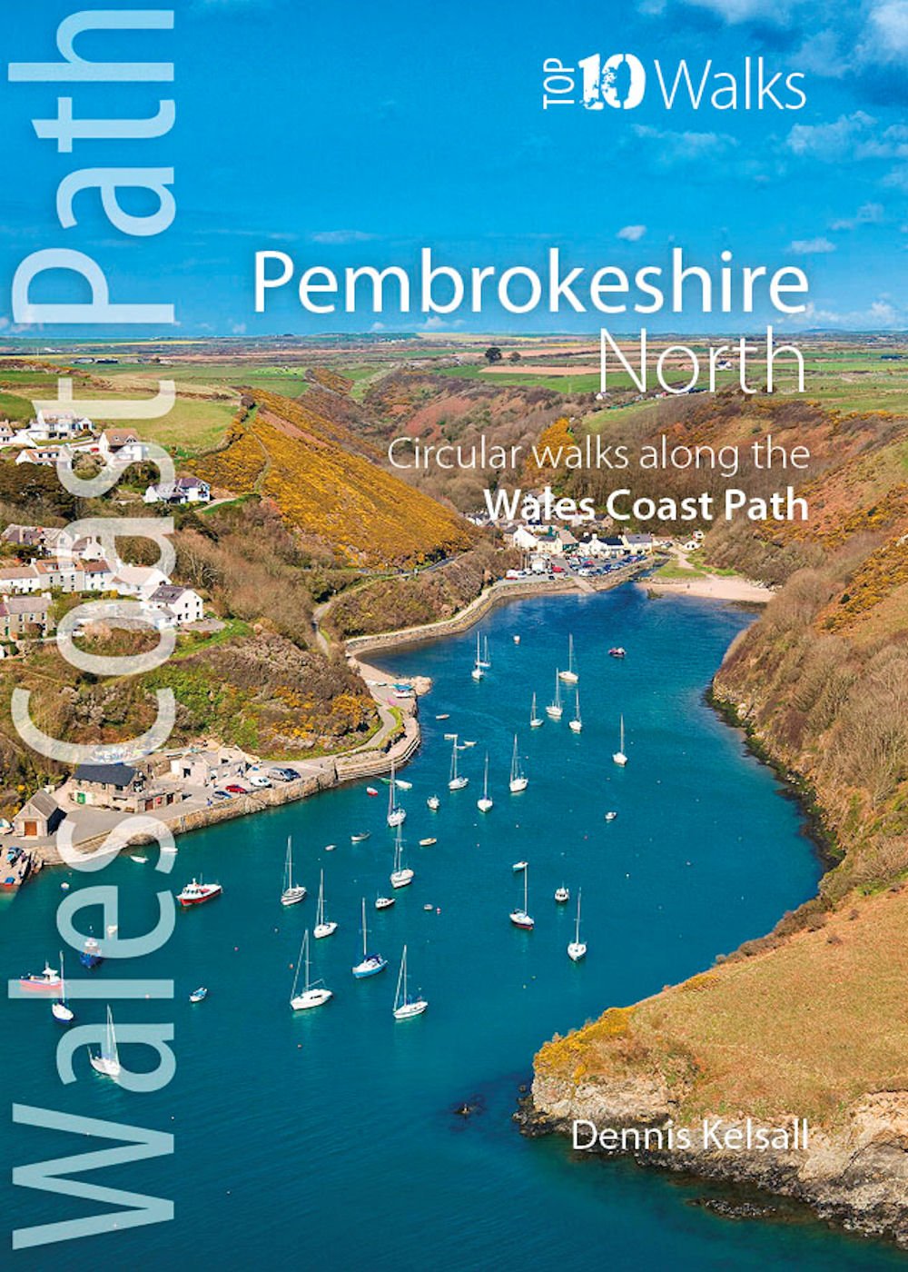 Pembrokeshire North: Circular Walks Along the Wales Coast Path book