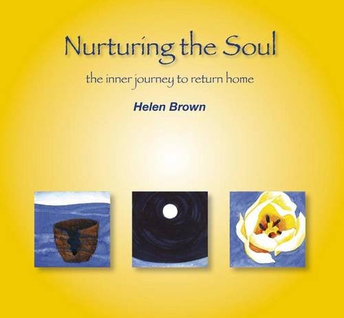 Nurturing the Soul: The Inner Journey to Return Home book