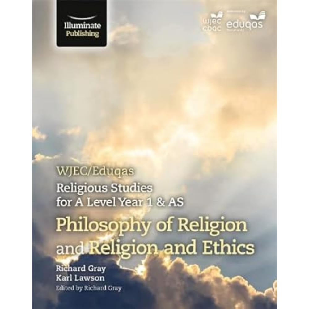 WJEC/Eduqas Religious Studies for A Level Year 1 & AS - Philosophy of Religion and Religion and Ethics book