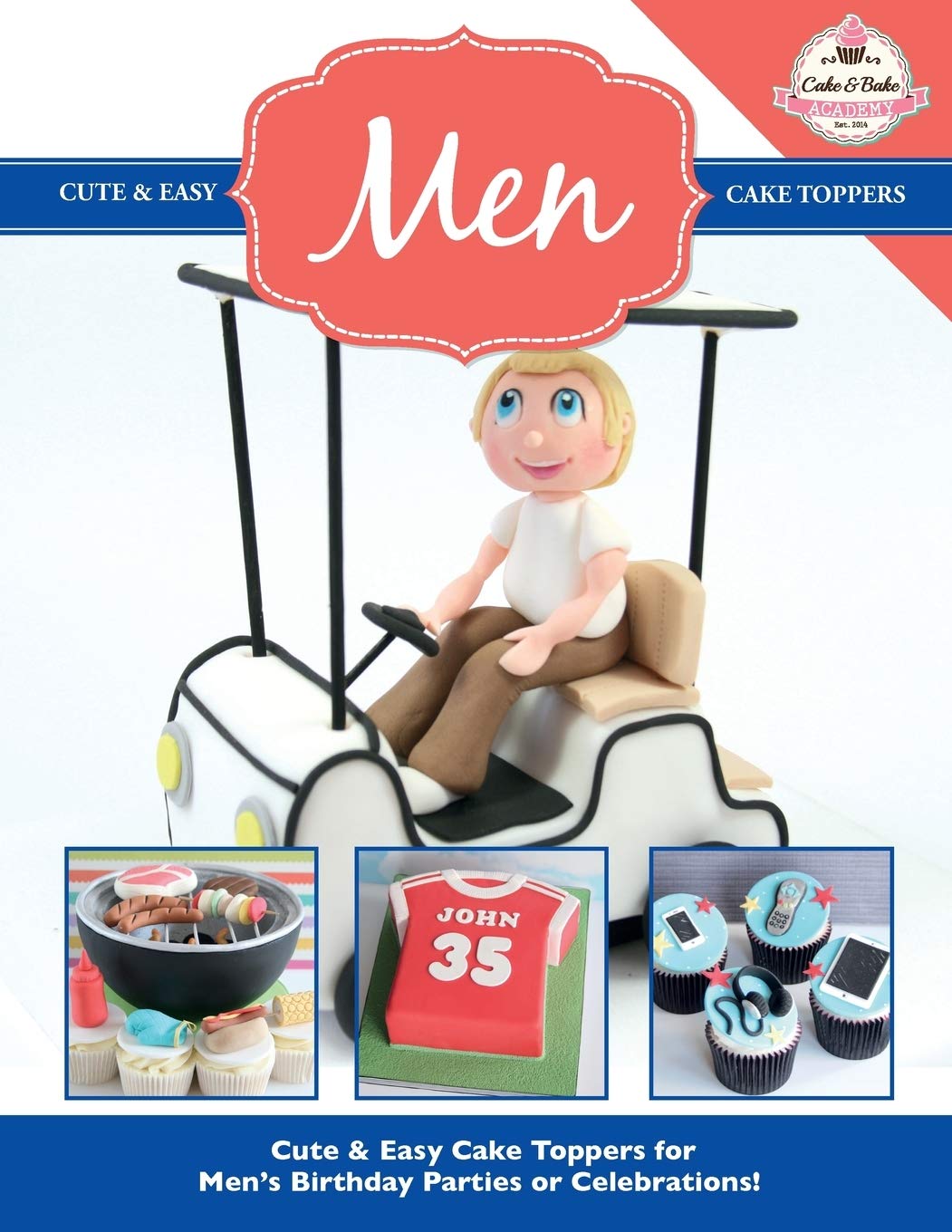 Product Image: Cute & Easy Cake Toppers for MEN!