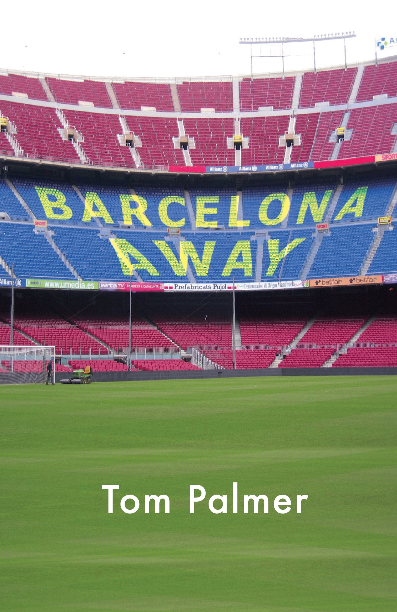Barcelona Away: What Comes First, Football or Family? (Diffusion Books) Contemporary literature