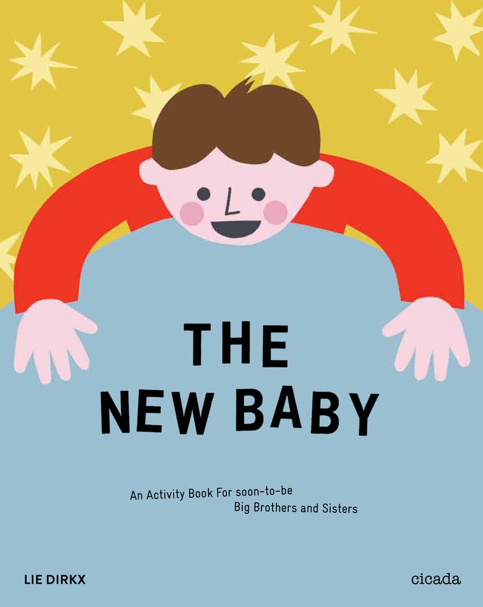 The New Baby: An Activity Book for Soon-To-Be Big Brothers and Sisters Non-fiction