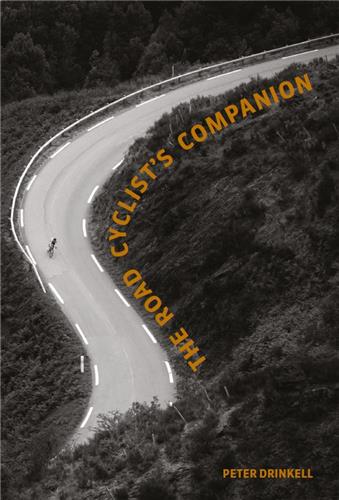 The Road Cyclist´s Companion (Revised paperback edition) Hiking & Cycling