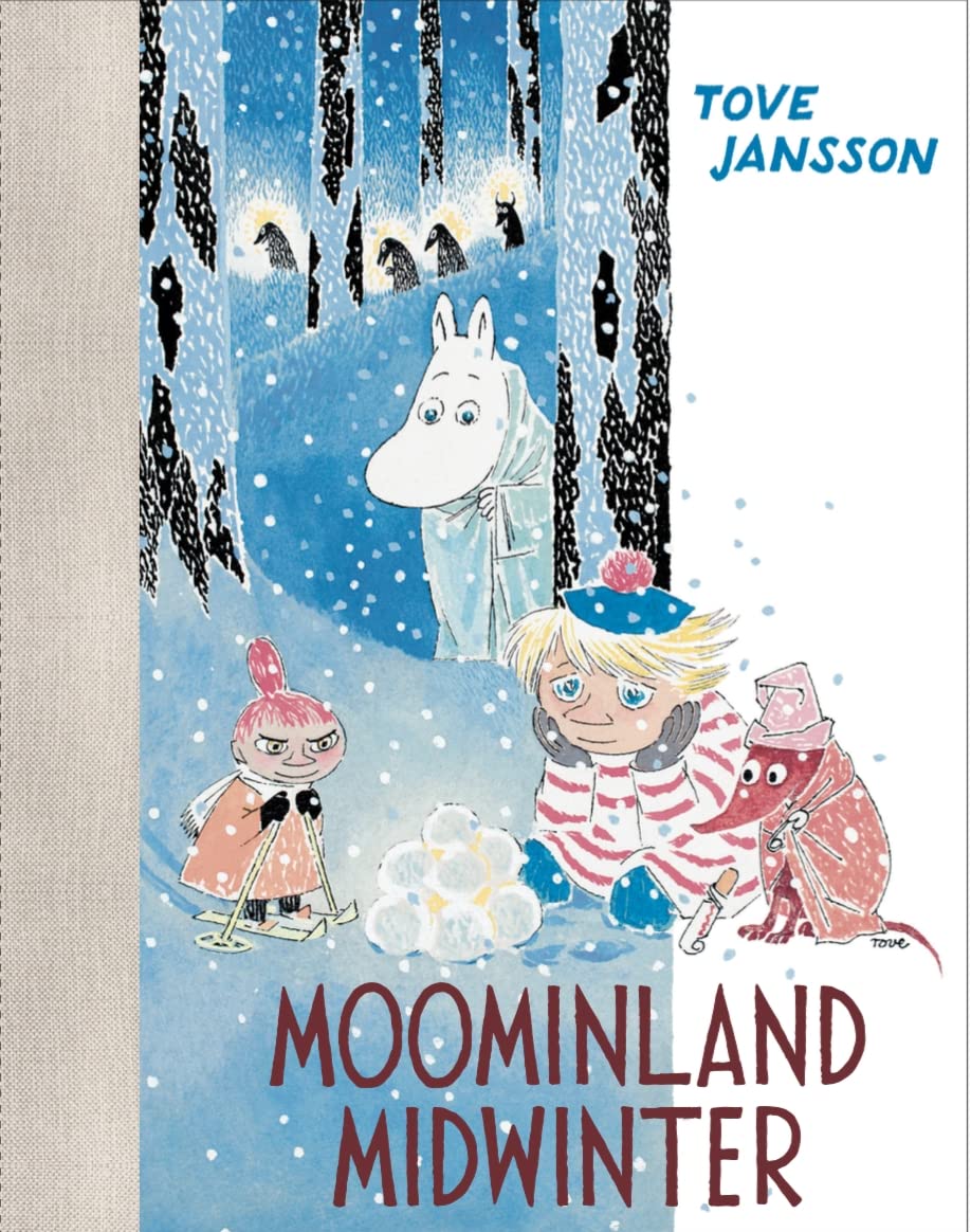 Moominland Midwinter: Colour Edition Novels & Short Stories