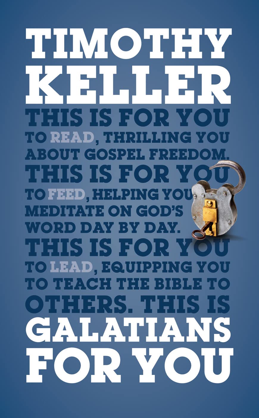 Galatians For You: For reading, for feeding, for leading (God's Word for You) Social Sciences