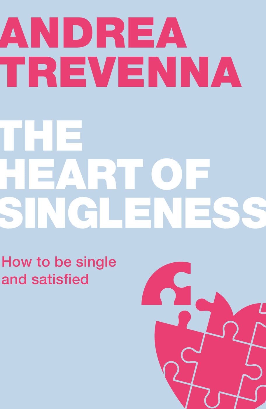 The Heart of Singleness book