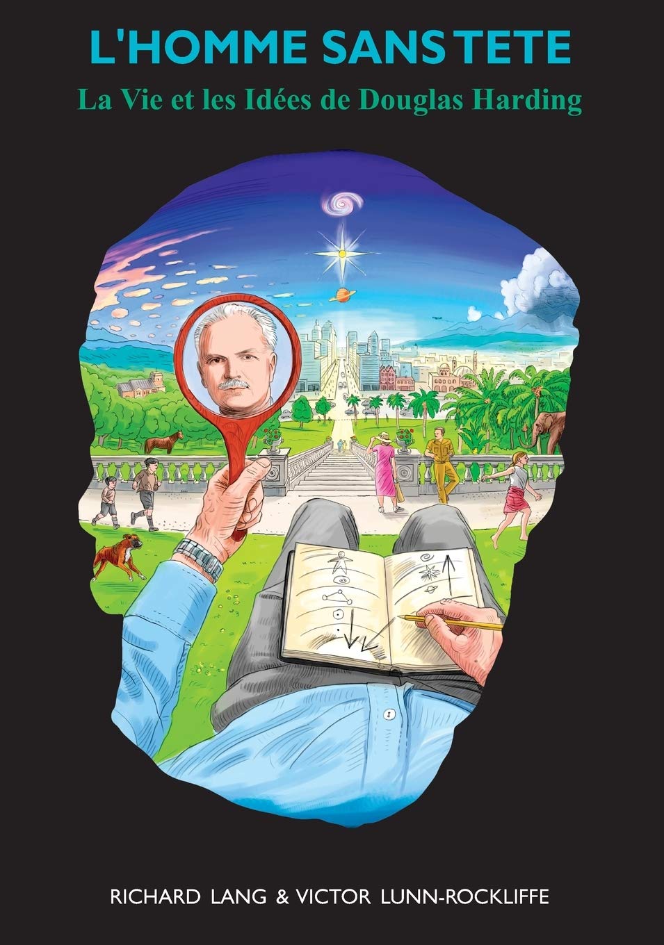 L'HOMME SANS TETE: La Vie et les Idées de Douglas Harding Philosophy
