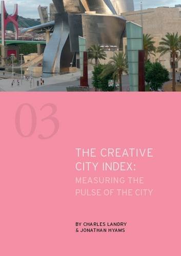 The Creative City Index: Measuring the Pulse of the City Social Sciences