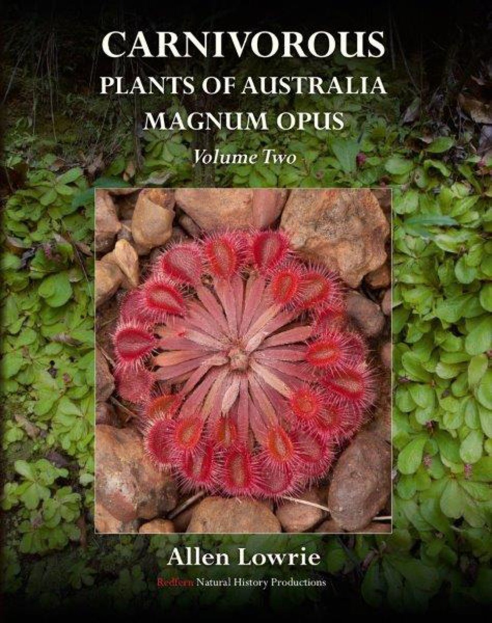 Carnivorous Plants of Australia Magnum Opus, Volume 2 book