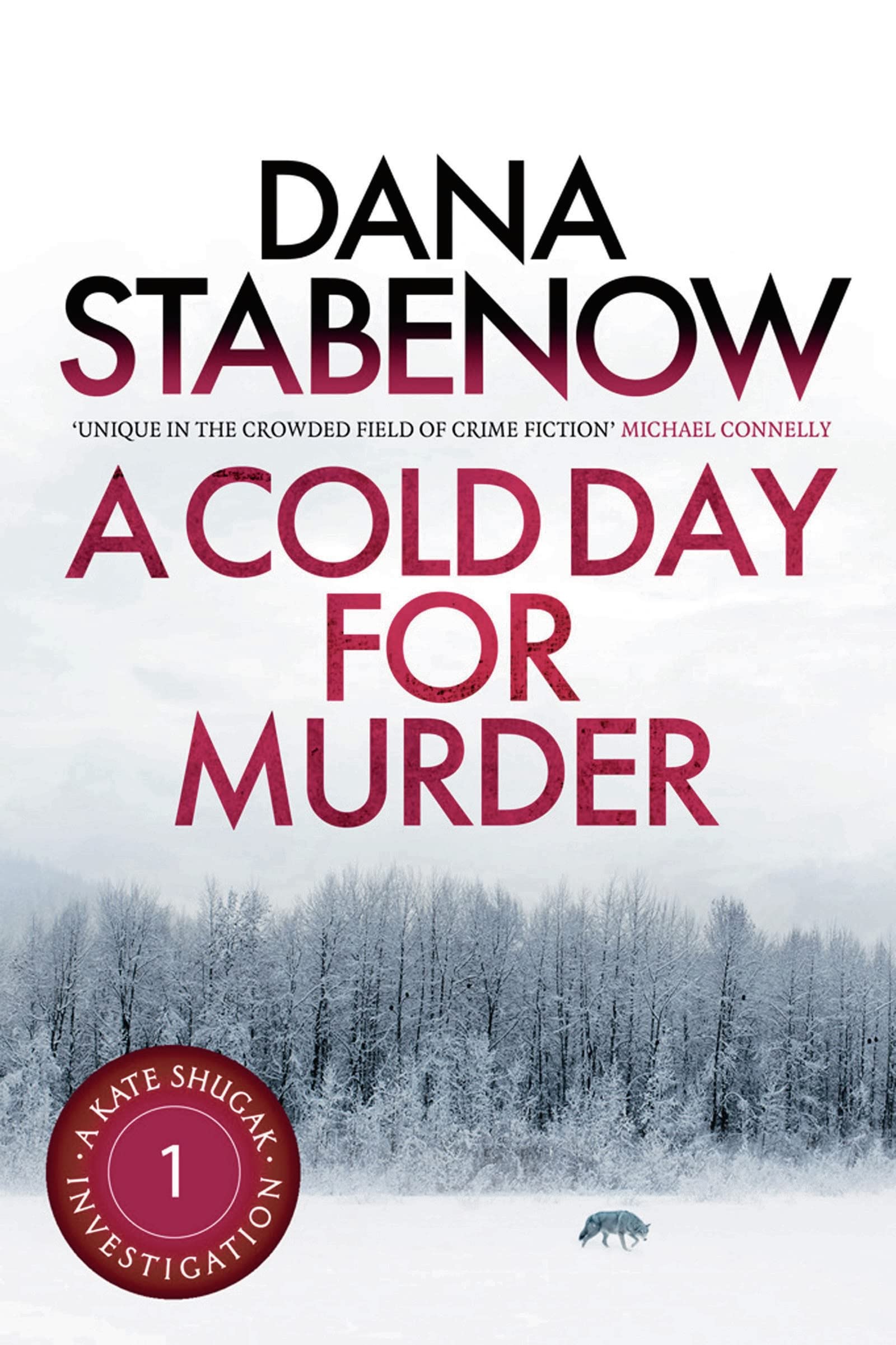 Kate Shugak Investigation 01. A Cold Day for Murder Contemporary literature
