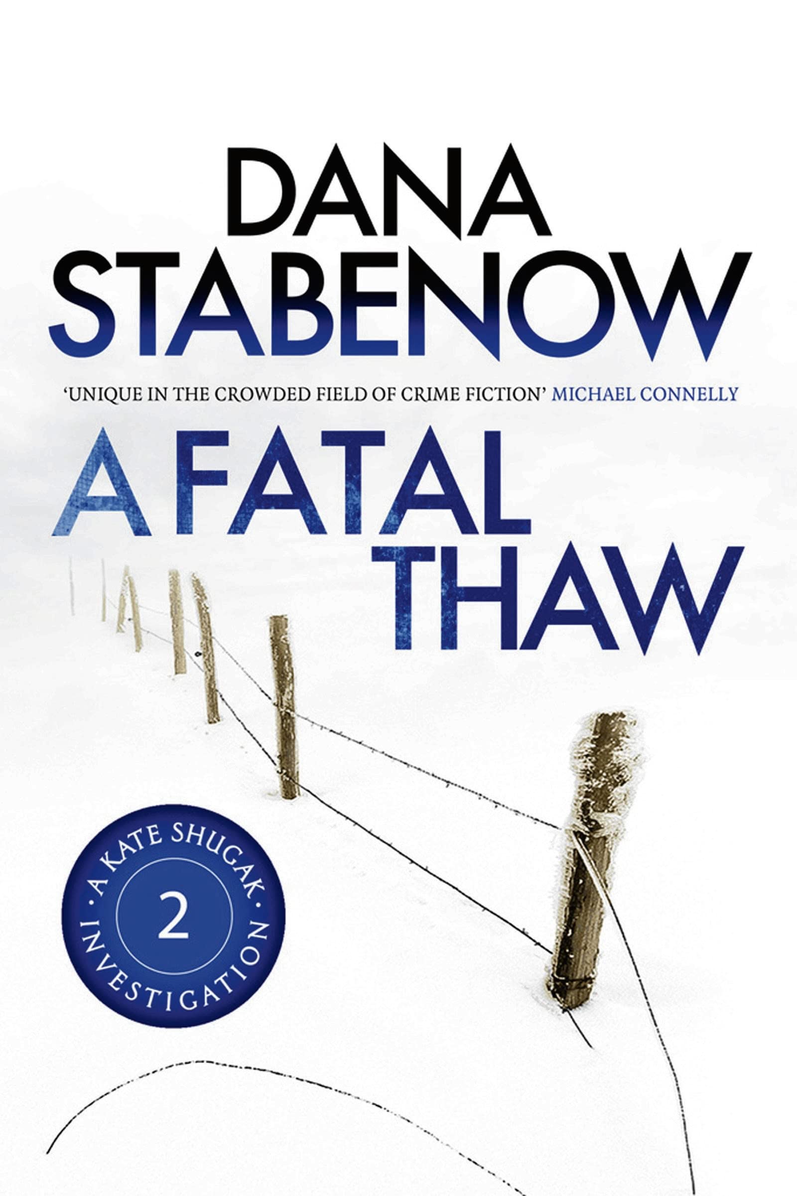 A Fatal Thaw (A Kate Shugak Investigation, Band 2) Contemporary literature