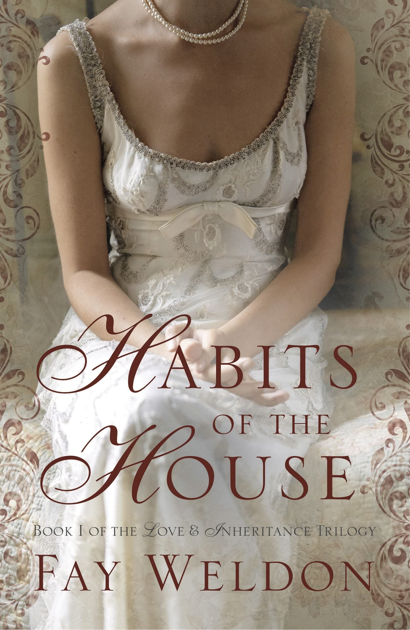 Habits of the House (Love and Inheritance, Band 1) Historical Fiction