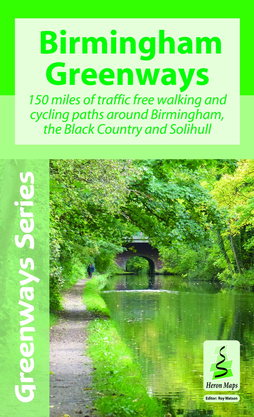 Birmingham Greenways Cycle Map: 150 Miles of Traffic Free Walking and Cycling Paths Around Birmingham, the Black Country and Solihull book