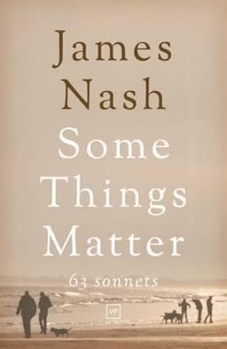 Some Things Matter: 63 Sonnets Social Sciences Books