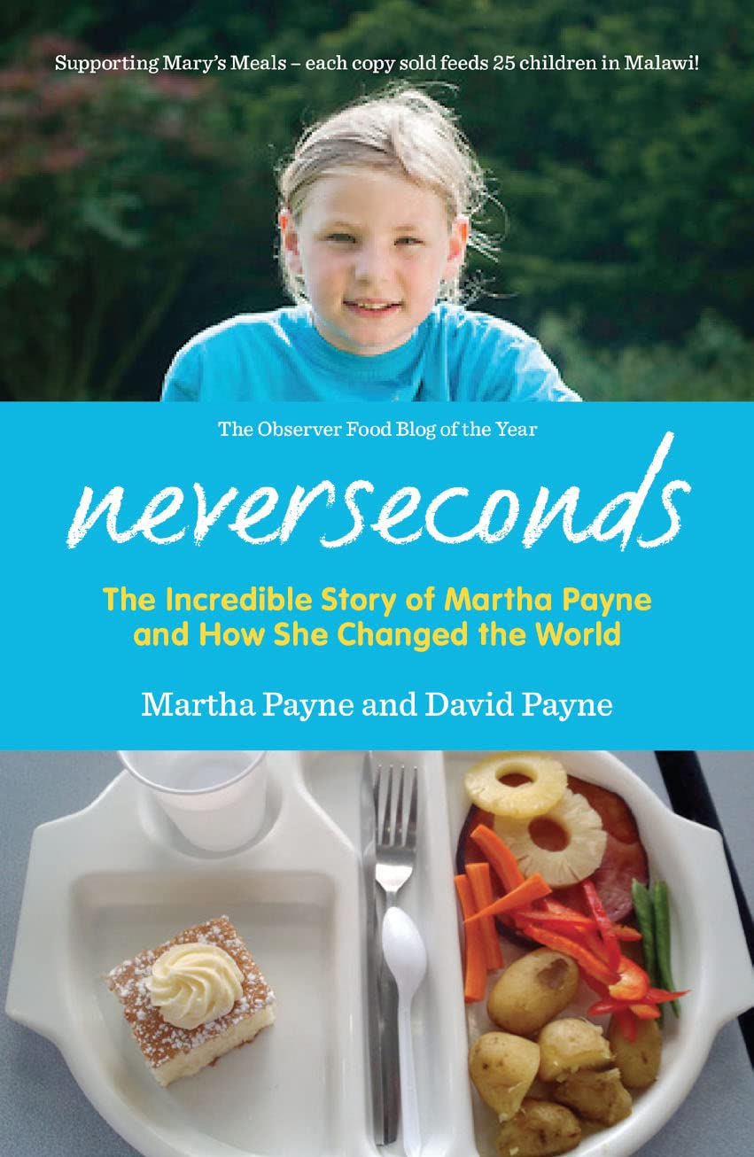 NeverSeconds: The Incredible Story of Martha Payne Social Sciences