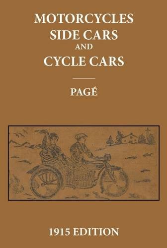 Motorcycles, Sidecars and Cyclecars 1915: Construction, Management and Repair Leisure, Home & Garden