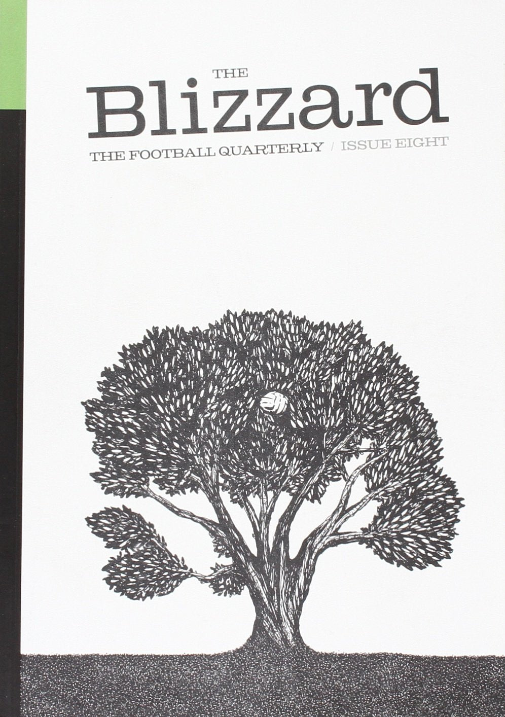 The Blizzard Football Quarterly Leisure & Fun