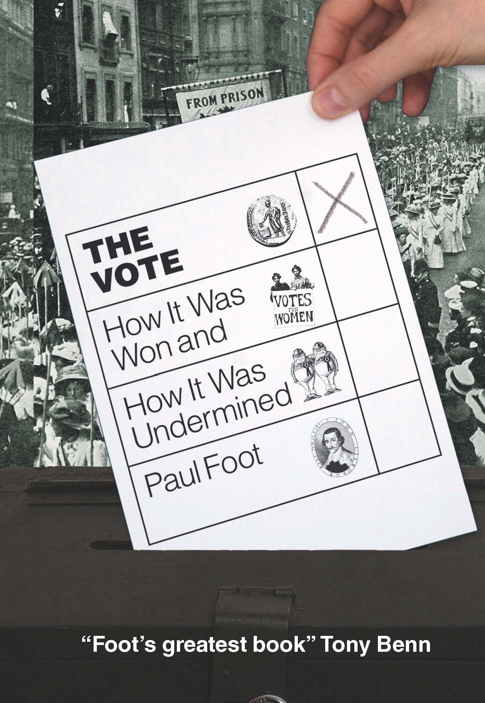 The Vote: How It Was Won and How It Was Undermined book