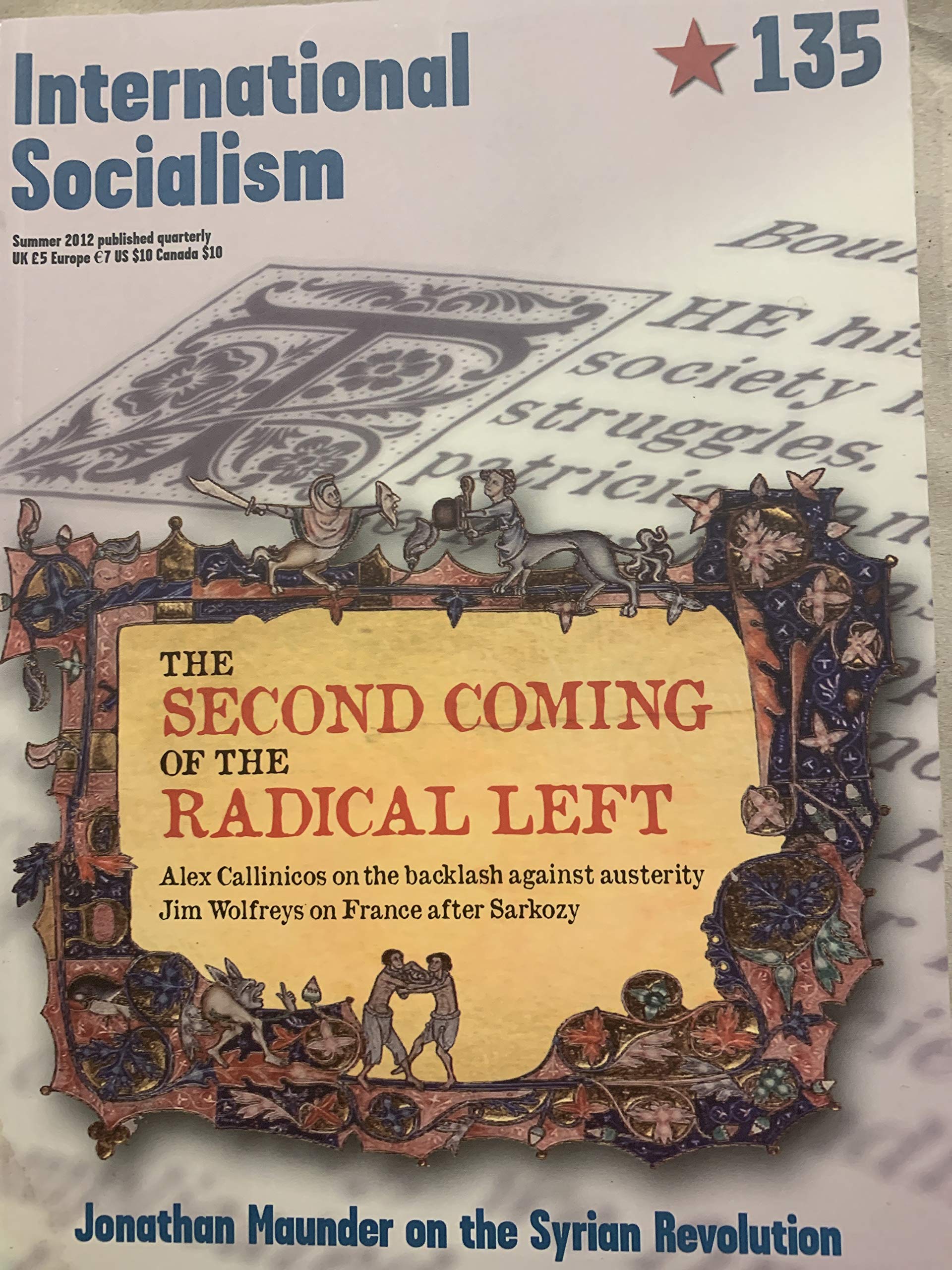 International Socialism 135, The second Coming of the Radical Left book