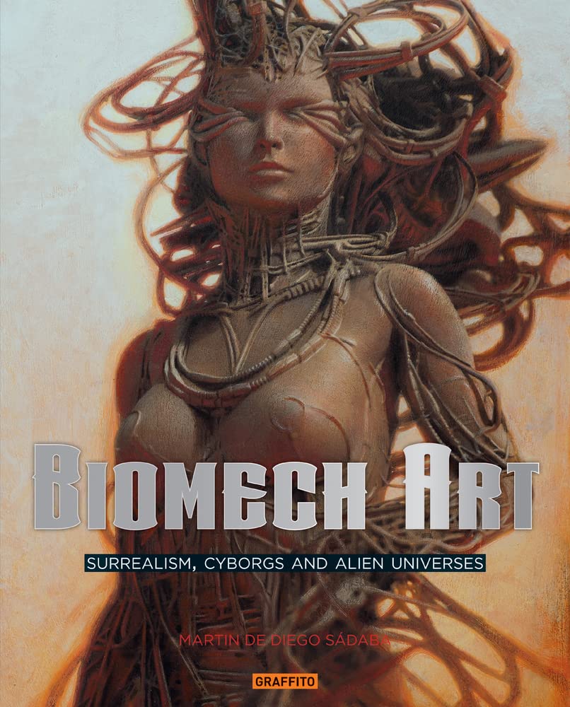 Biomech Art: Surrealism, Cyborgs and Alien Universes Film, Art & Culture