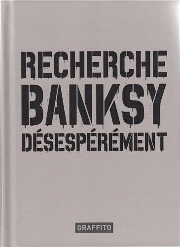 Recherche Banksy désespérément Film, Art & Culture
