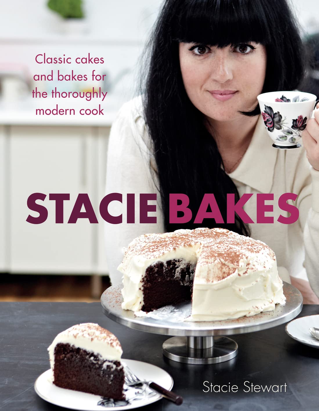 Stacie Bakes: Classic Cakes and Bakes for the Thoroughly Modern Cook book