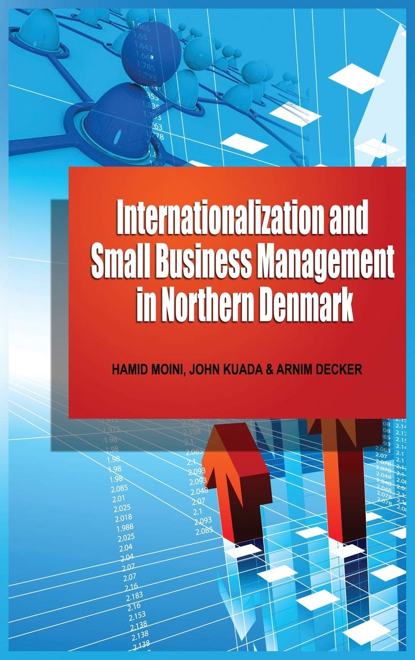 Internationalization and Small Business Management in Northern Denmark Business, Finance & Career