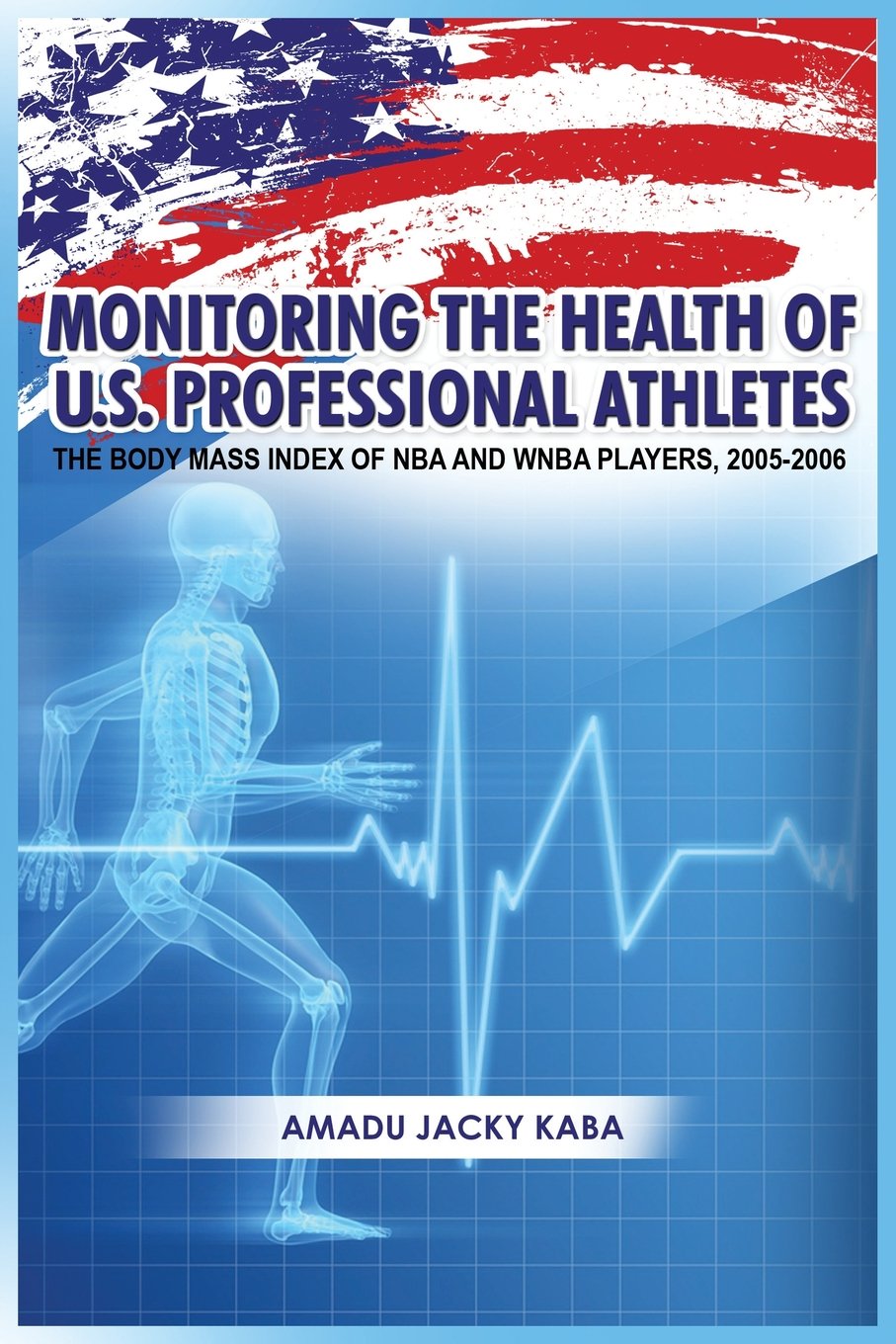 Monitoring the Health of U.S. Professional Athletes: The Body Mass Index of NBA and WNBA Players, 2005-2006 Medicine