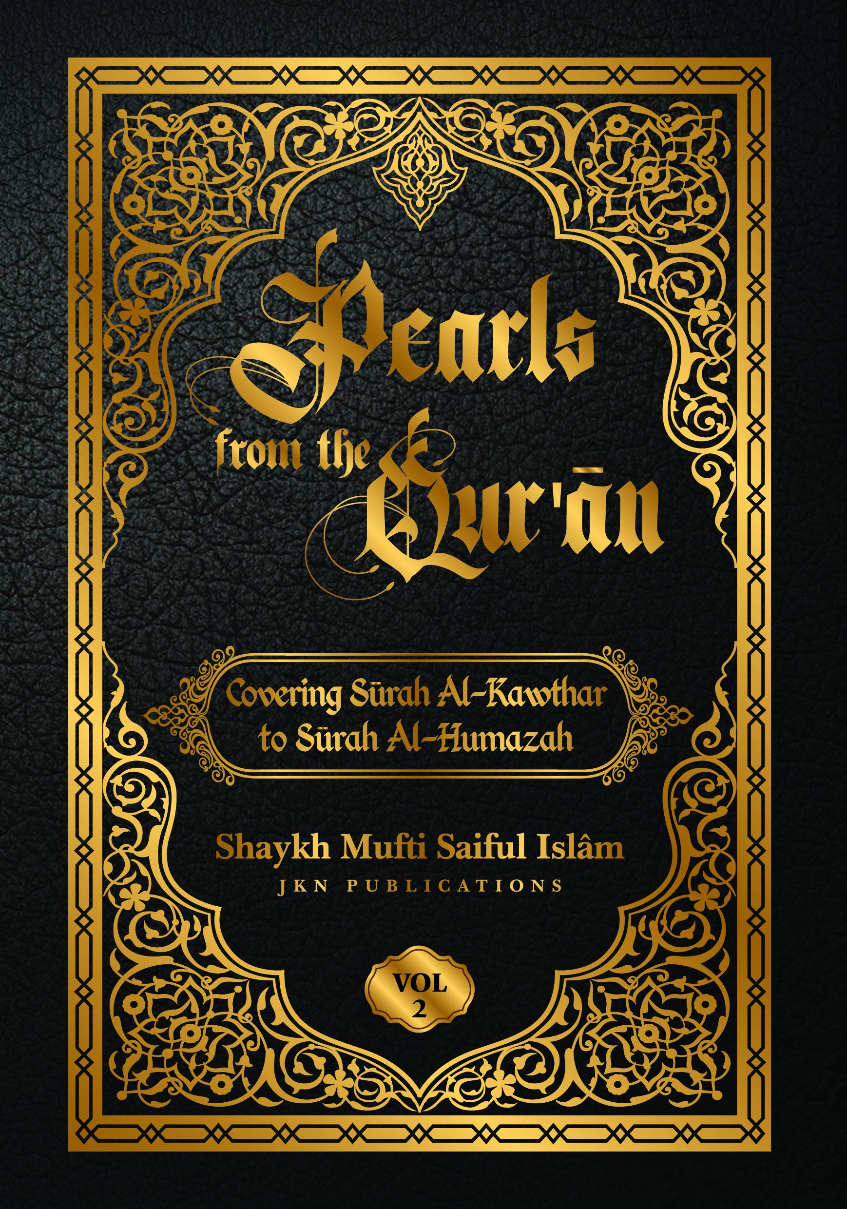 Pearls From the Quran Volume 2 (Pearls form the Quran) Religion & Esotericism
