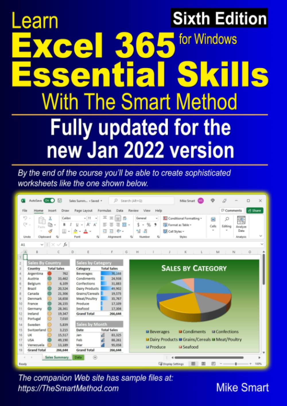 Learn Excel 365 Essential Skills with The Smart Method: Sixth Edition: fully updated for the new January 2022 version Computer Science