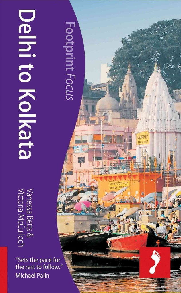 Footprint Focus Delhi to Kolkata book